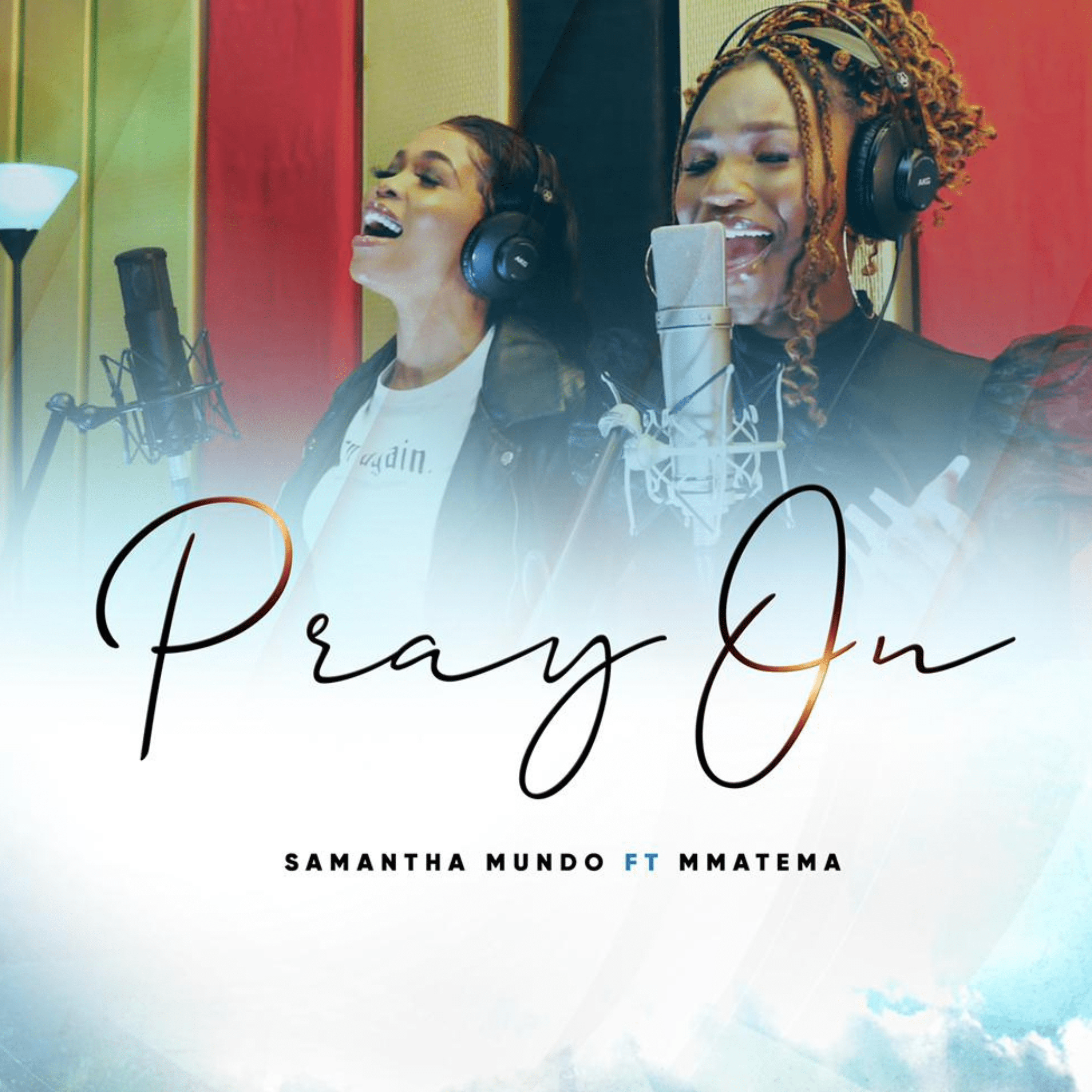 Pray On - Samantha Mundo ft Mmatema